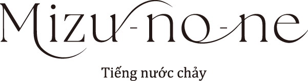 Mizu-no-ne / Tiếng nước chảy